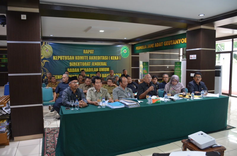 RAPAT LANJUTAN KEPUTUSAN KOMITE AKREDITASI (KEKA) DIREKTORAT JENDERAL BADAN PERADILAN UMUM DENGAN PENGADILAN TINGGI BANDA ACEH