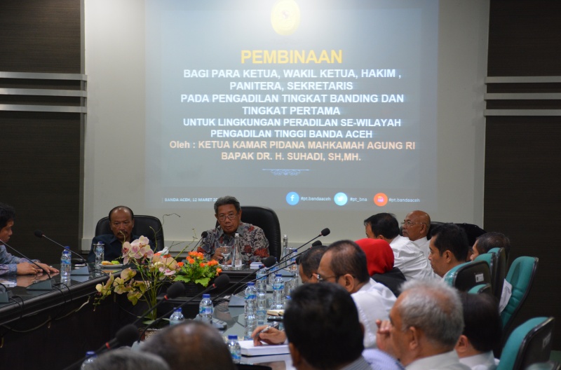 KETUA KAMAR PIDANA MAHKAMAH AGUNG REPUBLIK INDONESIA LAKUKAN PEMBINAAN KEPADA APARATUR PERADILAN UMUM DI WILAYAH HUKUM ACEH