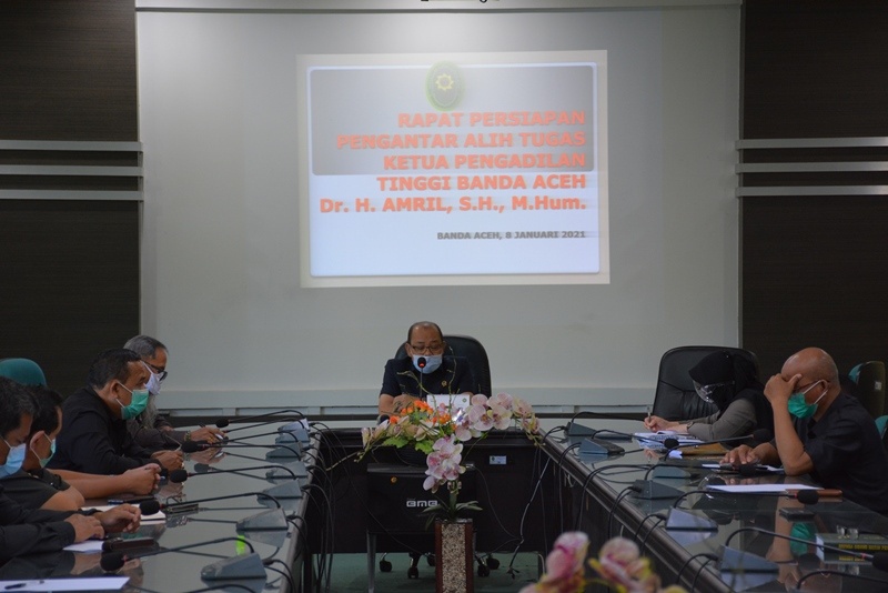 RAPAT PERSIAPAN PENGANTAR ALIH TUGAS KETUA PENGADILAN TINGGI BANDA ACEH