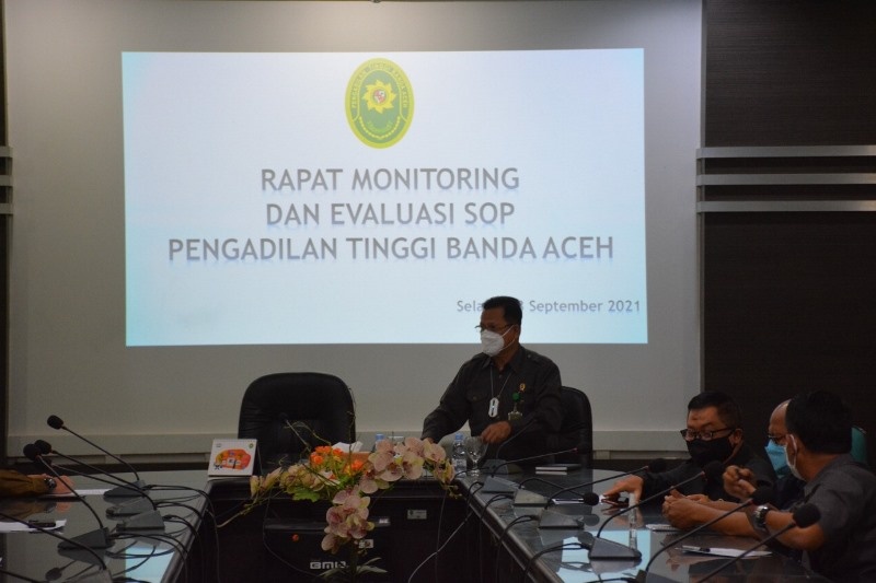 RAPAT MONITORING DAN EVALUASI SOP PENGADILAN TINGGI BANDA ACEH September 2021
