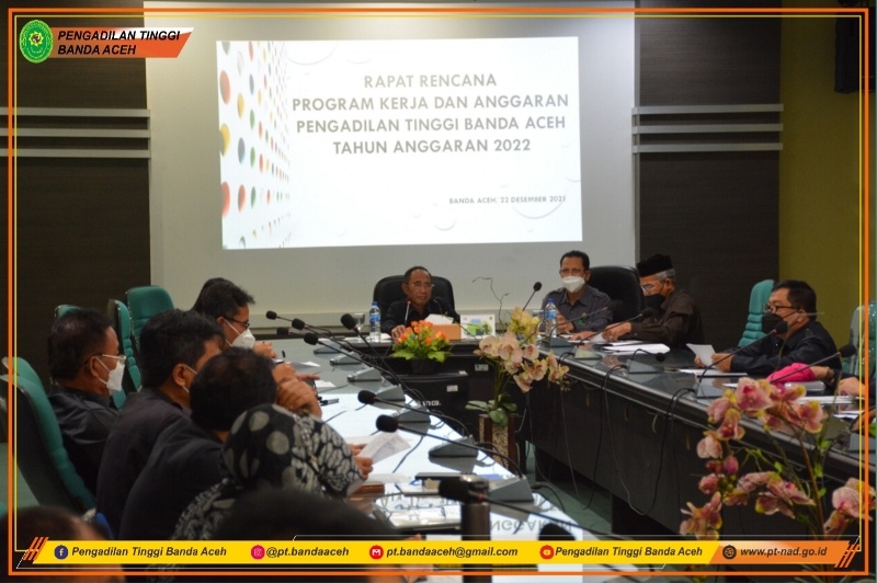 RAPAT RENCANA PROGRAM KERJA DAN ANGGARAN PENGADILAN TINGGI BANDA ACEH TAHUN ANGGARAN 2022