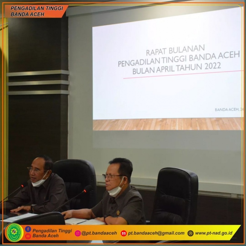 RAPAT BULANAN PENGADILAN TINGGI BANDA ACEH BULAN APRIL 2022