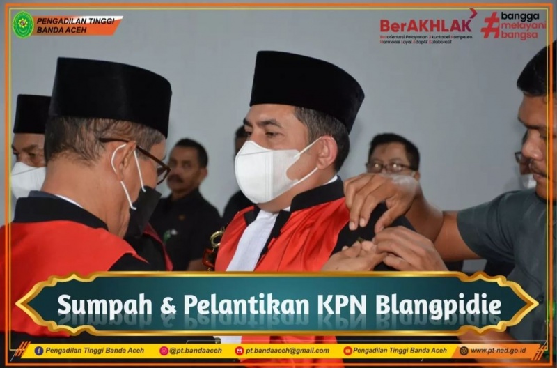 SUMPAH DAN PELANTIKAN KPN BLANGPIDIE