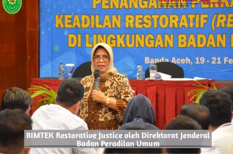 BIMTEK RESTORATIVE JUSTICE OLEH DIREKTORAT JENDRAL BADAN PERADILAN UMUM