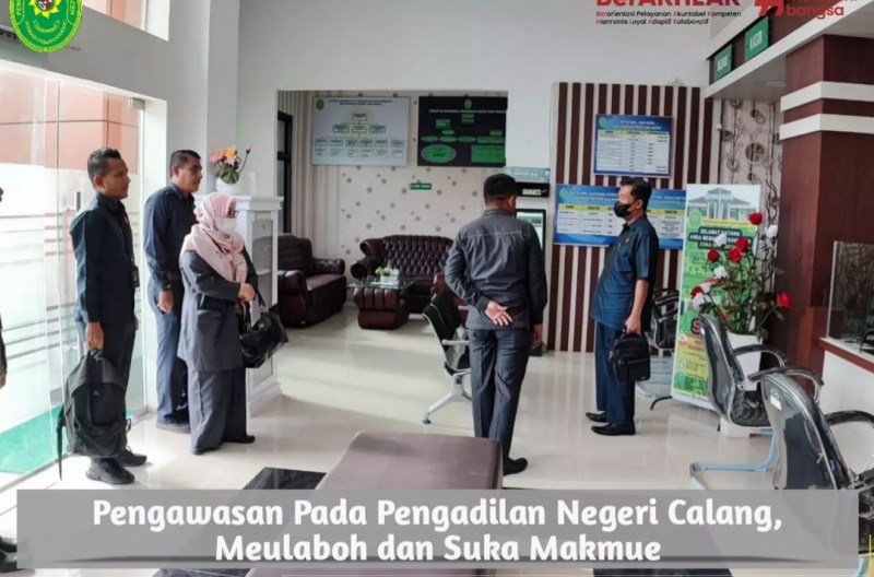 PENGAWASAN DI PENGADILAN NEGERI CALANG, SUKA MAKMUE DAN MEULABOH