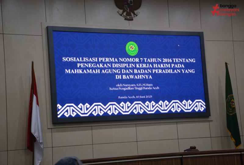IMPLEMENTASI PERMA 7, 8, DAN 9 TAHUN 2016 DIPERKUAT MELALUI SOSIALISASI DI LINGKUNGAN PENGADILAN TINGGI
