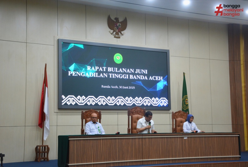 RAPAT BULANAN JUNI 2025 PENGADILAN TINGGI BANDA ACEH: PERKUAT KOMITMEN ZI DAN SERTIFIKASI MUTU â€œAMPUHâ€