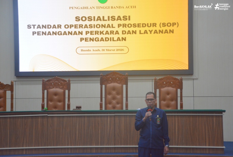 SOSIALISASIKAN PEMBARUAN SOP PENANGANAN PERKARA DAN LAYANAN PERADILAN TAHUN 2026